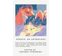Strays: An Anthology (Anthologies by Pete's Press)