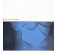 Strays Don T Sleep - Strays Dont Sleep