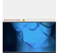 Strays Dont Sleep - Strays Dont Sleep