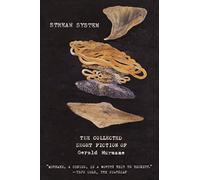 Stream System: The Collected Short Fiction of Gerald Murnane