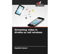 Streaming video in diretta su reti wireless
