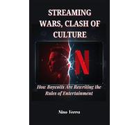 STREAMING WARS, CLASH OF CULTURE: How Boycotts Are Rewriting the Rules of Entertainment