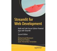 Streamlit for Web Development: Build and Scale Secure Python-Powered Apps with Streamlit