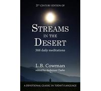 Streams in the Desert: 21st Century Edition