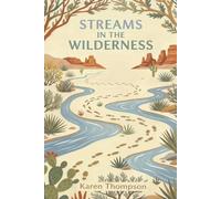 Streams in the Wilderness: A Journaling Journey: The Journal