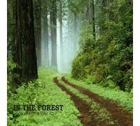 Street,Andy/Take 5 - The Music of Nature: In the Forest