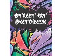 Street Art Sketchbook: Bring Your Designs To Life On Our Brick Wall Sketching Pages. 200 Pages Total For Your Unique Artwork (100 x Blank Brick Walls ... For Bleed Allowance Or Planning Sketches)