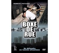 Street Boxing: Defend Yourself in any Situation by Robert Paturel