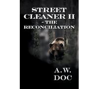 Street Cleaner II - The Reconciliation