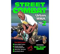 Street Combat Urban MMA Vol-2 by Willie The Bam Johnson