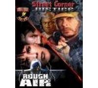 Street Corner Justice & Rough Air [USA] [DVD]
