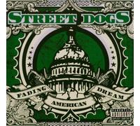 Street Dogs Fading American Dream (Vinyl)