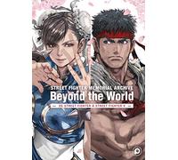 Street Fighter Memorial Archive : Beyond the World: De Street Fighter à Street Fighter V: 1