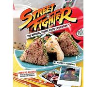 Street Fighter: The Official Street Food Cookbook