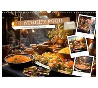 STREET FOOD Impressions around the world (Wall Calendar 2026 DIN A3 landscape), CALVENDO 12 Month Wall Calendar: Enjoy international charm and delights