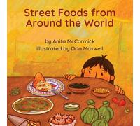 Street Foods from Around the World (Language Lizard Explore)