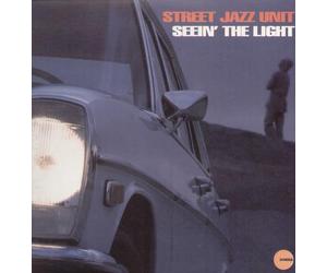 Street Jazz Unit - Seein the Light [Vinilo]