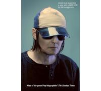 Street-Level Superstar: A Year With Lawrence: WINNER OF THE 2025 PENDERYN MUSIC BOOK PRIZE