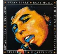 Street Life: 20 Great Hits by Bryan Ferry