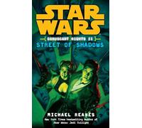 Street of Shadows: Star Wars Legends (Coruscant Nights, Book II): 2 (Star Wars: Coruscant Nights - Legends)