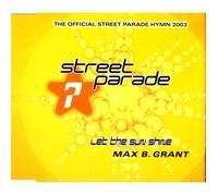 Street Parade 2003 - Hymne By Max B.Grant