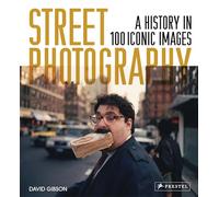 Street photography: a history in 100 iconic images
