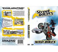 Street Racers Wild Bikes