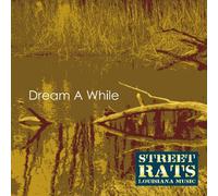 STREET RATS - Dream a While