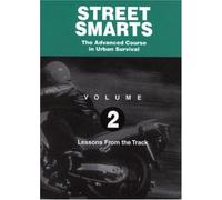 Street Smarts the Advanced Course in Urban Survival: Volume 2: Lessons from the Track [USA] [DVD]