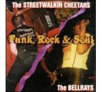 Street Walkin' Bellrays - Punk Rock & Soul