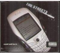 Streets, The - Could Well Be in