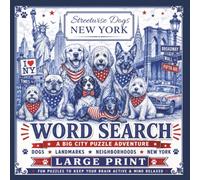 Streetwise Dogs New York Word Search: A Large Print Big City Puzzle Adventure