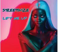 Streetwize - Lift Me Up