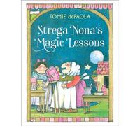 Las lecciones mágicas de Strega Nona (Un libro de Strega Nona)