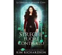Streghe Fuori Controllo (Le Streghe di Hollow Cove)
