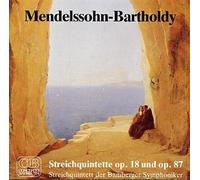 Streichquintett der Bamberger Symphoniker - Mendelssohn-Streichquintette
