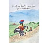 Streifi und das Geheimnis der goldenen Muschel