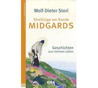 Streifzüge am Rande Midgards: Geschichten aus meinem Leben