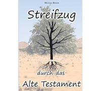 Streifzug durch das Alte Testament