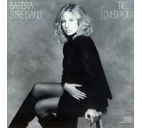 STREISAND, BARBRA - Till I Loved You