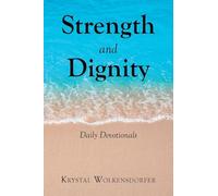 Strength and Dignity: Daily Devotionals