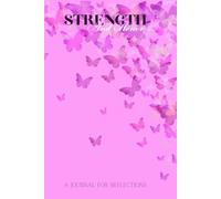 Strength and Honor: A Journal for Reflections: The Christian Woman’s Notebook for Daily Reflection, Prayer, Gratitude, and Spiritual Growth