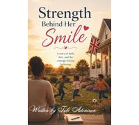Strength Behind Her Smile