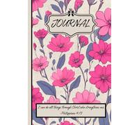 Strength in Christ Notebook: I Can Do All Things - Philippians 4:13 | Lined, 6" x 9", 100 Cream Pages, Matte Cover
