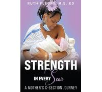 Strength in Every Scar: A Mother's C-Section Journey