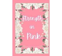Strength in Pink: 31 Days of Strength, Support, and Self-Compassion | Breast Cancer Awareness Month | Track, Reflect, and Uplift Your Journey