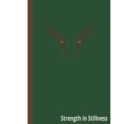 Strength in Stillness: Rooted: A Hardcover Lined Journal for Reflection & Growth