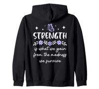 Strength is What We Gain from The Madness We Survive Women Sudadera con Capucha
