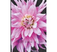 Strength, Kindness, and Grace Bahama Mama Dahlia Hardcover Journal: Featuring 120 Dahlia Decorated Lined Pages
