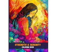 Strength & Serenity: Scripture Coloring Pages for the Christian Soul